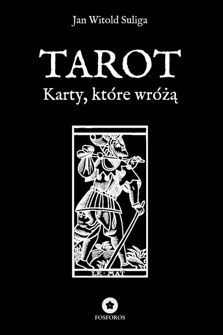 Tarot. Karty, które wróżą