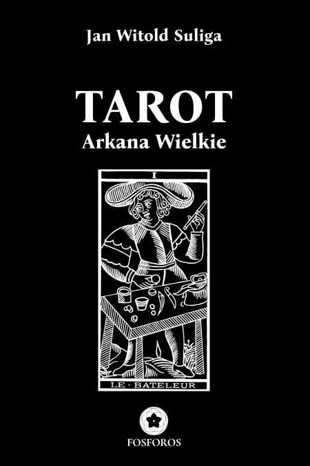 Tarot. Arkana Wielkie