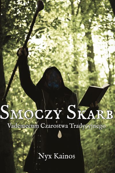Smoczy Skarb. Vademecum Czarostwa Tradycyjnego