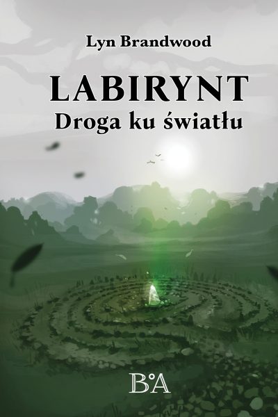 Labirynt: Droga ku światłu